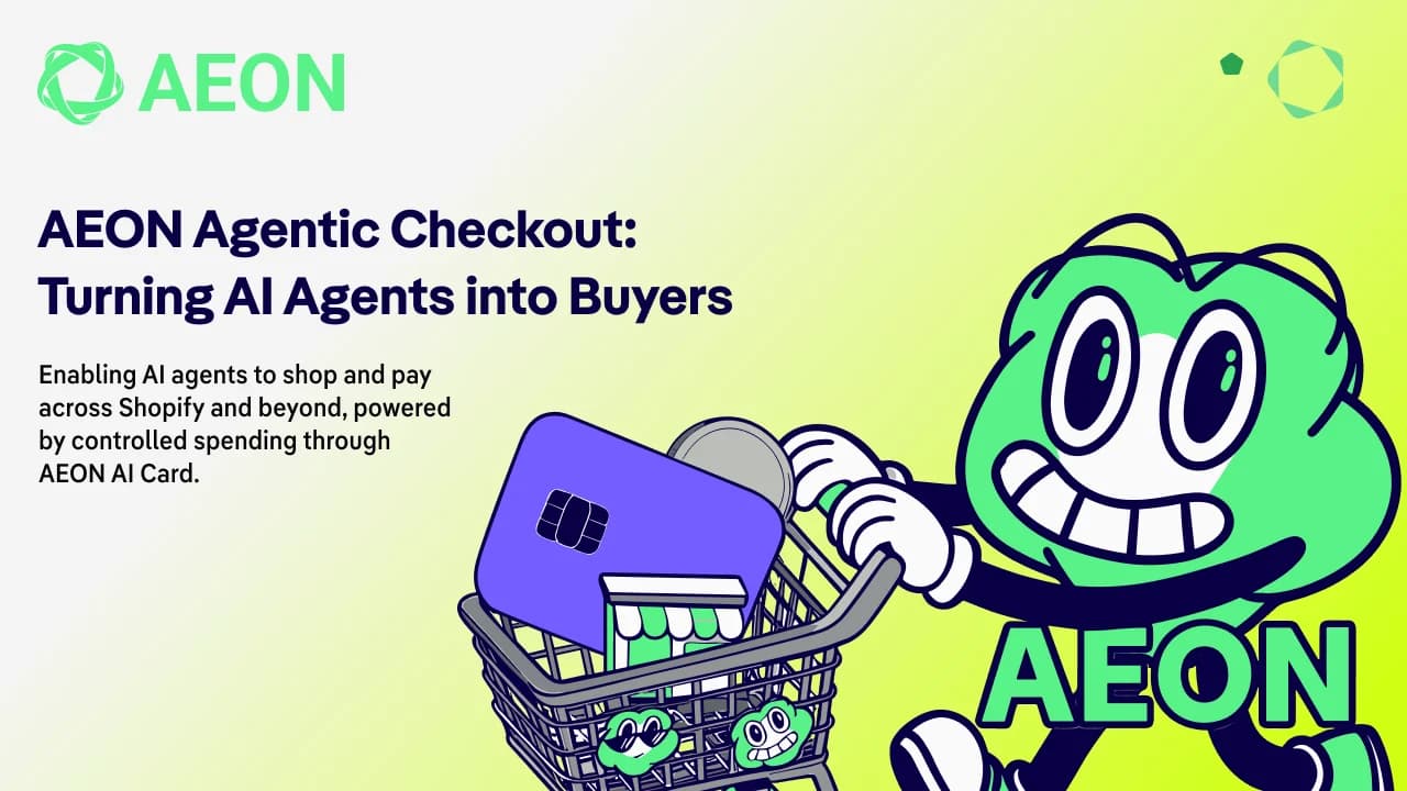 AEON משיקה Agentic Checkout, מופעלת על ידי כרטיס AI למסחר אוטונומי