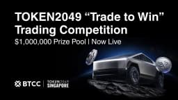 BTCC Exchange Unveils TOKEN2049 "Trade to Win" Competition: $1M Prize Pool and Tesla Cybertruck Giveaway